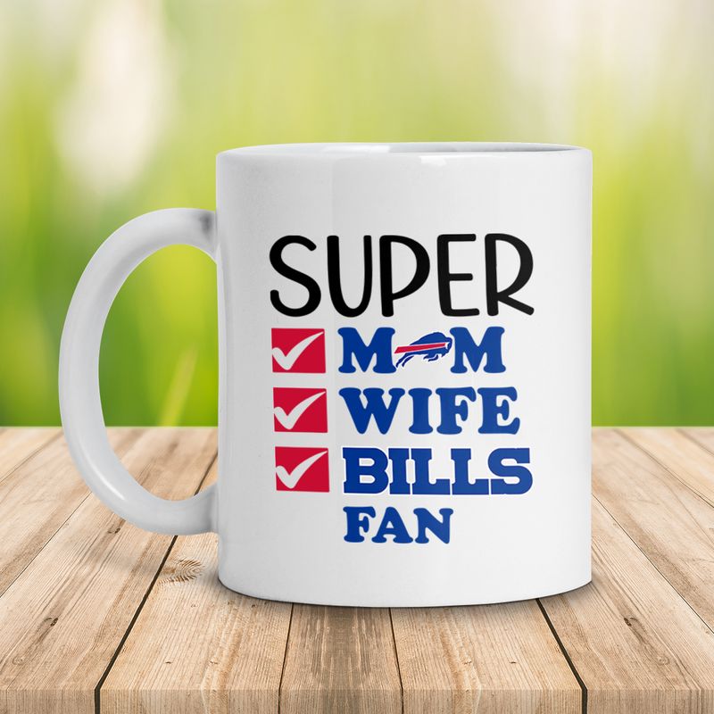Buffalo Bills Super Mom Mother's Day 2D WHITE Ceramic Mug back side