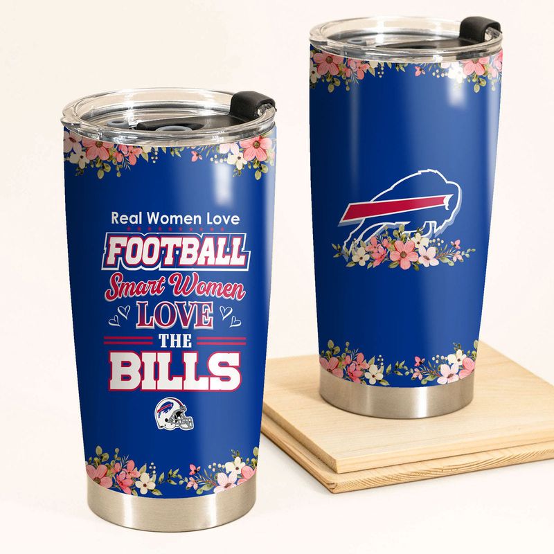 Real Women Love Football Smart Women Love The Bills Tumbler