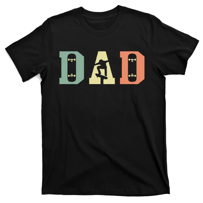 Skateboard Skater Dad Skating Skateboarding Fathers Day T-Shirt